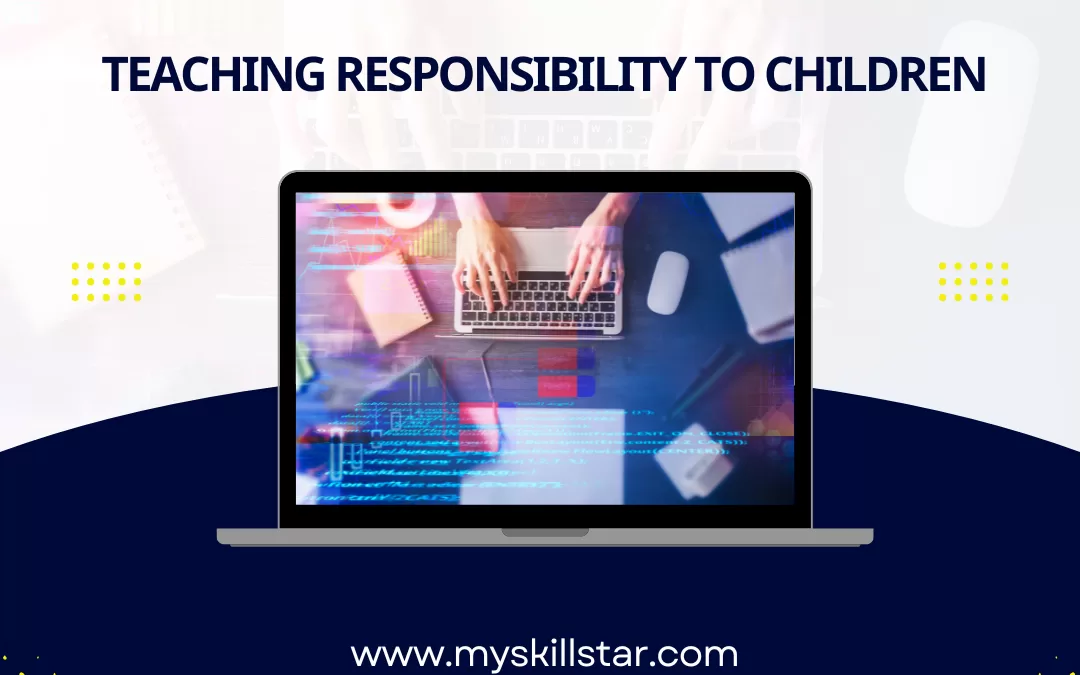 Teaching Responsibility to Children