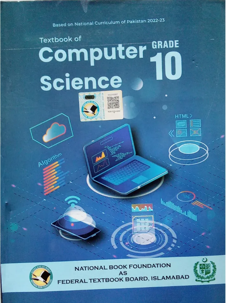 Class 10 Matric Computer Science Textbook (SNC 2022-23) Edition (Federal Board) Class 10 Matric Computer Science Textbook (SNC 2022-23) Edition (Federal Board)