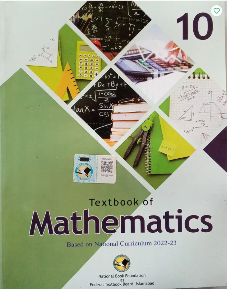 Class 10 Matric Mathematics Textbook (SNC 2022-23) Edition (Federal Board) Class 10 Matric Mathematics Textbook (SNC 2022-23) Edition (Federal Board)