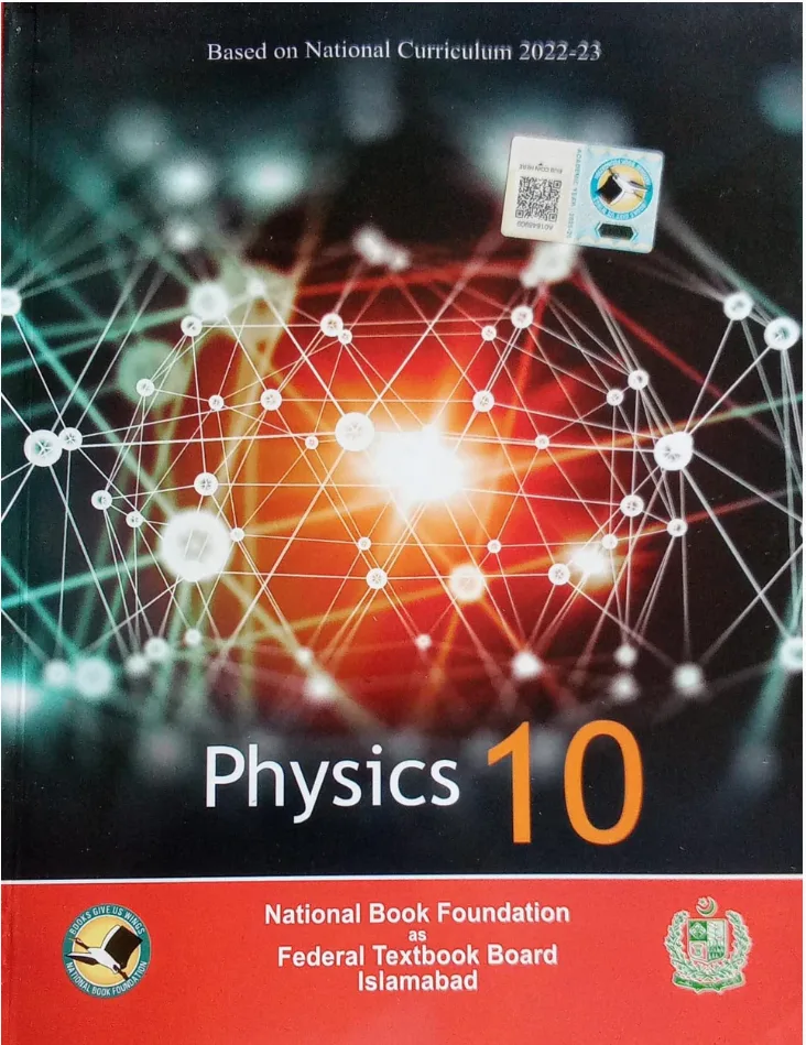Class 10 Matric Physics Textbook (SNC 2022-23) Edition (Federal Board) Class 10 Matric Physics Textbook (SNC 2022-23) Edition (Federal Board)