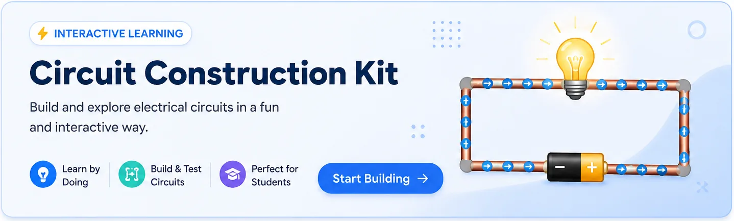 Interactive Circuit Construction Kit for Students